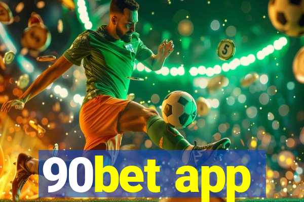 90bet app